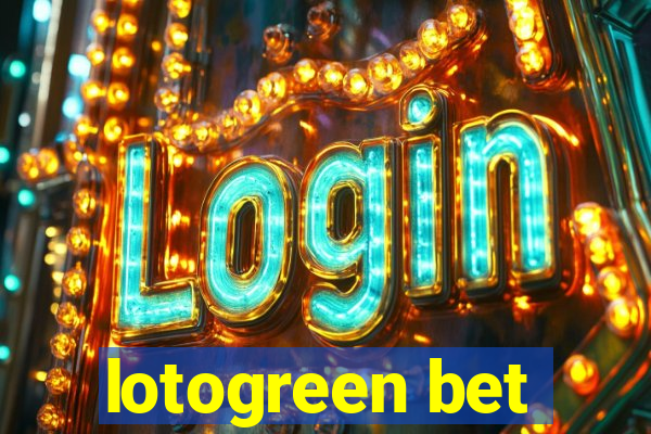 lotogreen bet